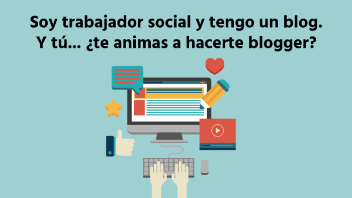porque-crear-un-blog-de-trabajo-social Crear un blog de Trabajo Social