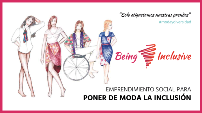 being-inclusive-emprendimiento-social-moda
