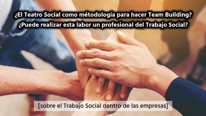 team-building-y-teatro-social-trabajo-social