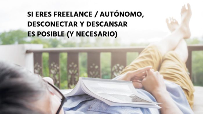 desconectar-y-descansar-si-eres-autonomo descansar si eres autónomo es posible