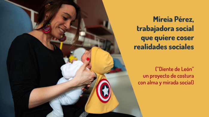 entevista-mireia-perez-trabajadora-social-diente-de-leon-patchwork-social