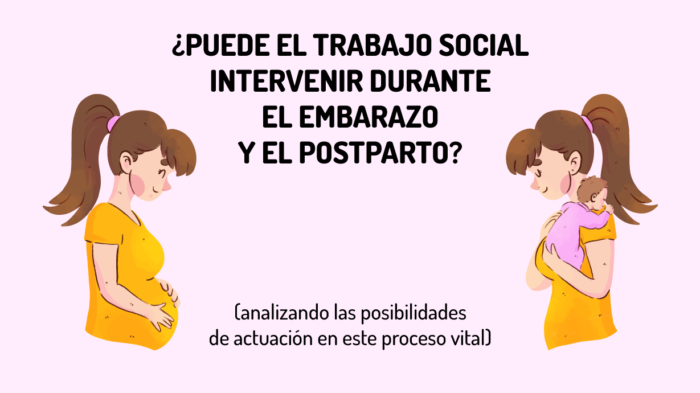 embarazo-y-trabajo-social-y-postparto